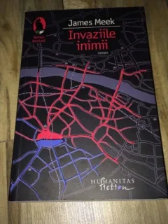 Invaziile inimii, de James Meek