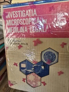 INVESTIGATIA MICROSCOPICA IN MEDICINA LEGALA-VLADIMIR BELIS