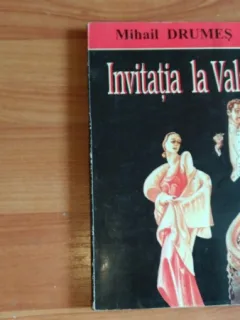 INVITATIA LA VALS-MIHAIL DRUMES