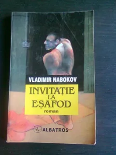 INVITATIE LA ESAFOD - VLADIMIR NABUKOV