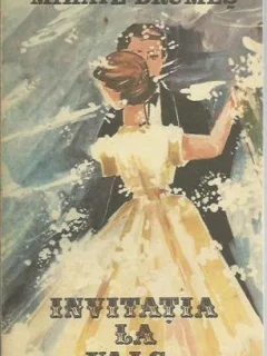 INVITATIE LA VALS - MIHAIL DRUMES