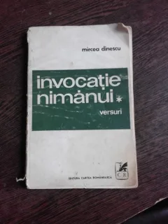 INVOCATIE NIMANUI - MIRCEA DINESCU  (CU DEDICATIE)