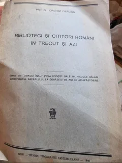 Ioachim Craciun - Biblioteci si Cititori Romani in Trecut si azi
