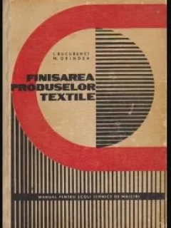 Ioan Bucurenci, Misilim Grindea - Finisarea Produselor Textile