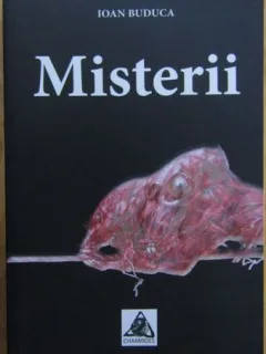 Ioan Buduca - Misterii