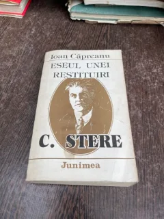 Ioan Capreanu - Eseul unei restituiri. C. Stere