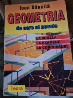 Ioan Dancila - Geometria de care ai nvoie