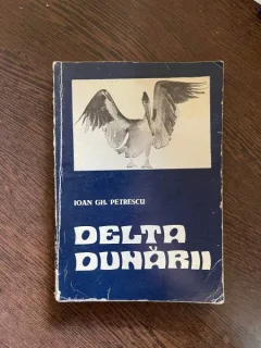 Ioan Gh. Petrescu - Delta Dunarii