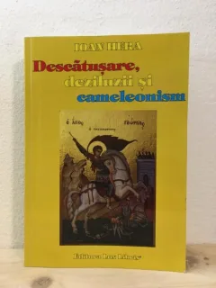 Ioan Hera - Descatusare, Deziluzii si Cameleonism