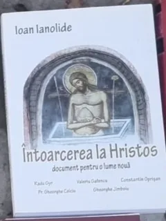 Ioan Ianolide - Intoarcerea la Hristos