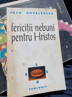 Ioan Kovalevsky - Fericitii nebuni pentru Hristos