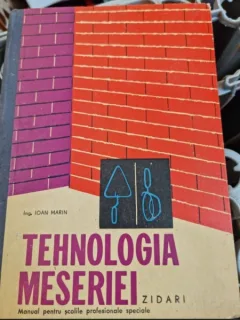 Ioan Marin - Tehnologia Meseriei. Zidari