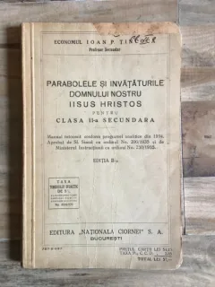 Ioan P. Tincoca - Parabolele si Invataturile Domnului Nostru Iisus Hristos. Clasa a II-a Secundara