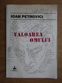 Ioan Petrovici - Valoarea omului