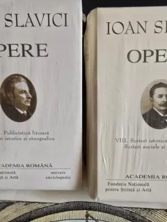 Ioan Slavici - Opere Vol. VII si VIII