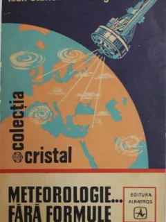 Ioan Stancescu, Sergiu Ballif - Meteorologie fara Formule