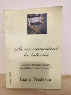 Ioana Predescu - Sa ne Cunoastem la Interviu