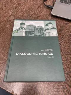 Ioannis Foundoulis - Dialoguri liturgice. Raspunsuri la probleme liturgice (volumul 3)