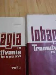 IOBAGIA IN TRANSILVANIA IN SEC. XVI - D. PRODAN  VOL.1, 2