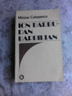 ION BARBU-DAN BARBILIAN - MIRCEA COLOSENCO
