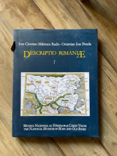 Ion Ciortan Octavian Ioan Penda Descriptio Romaniae Volumul 1 (2004)