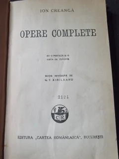 Ion Creanga - Opere Complete - G. Kirileanu