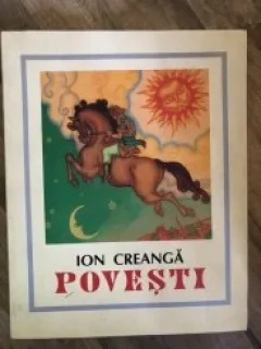 ION CREANGA - POVESTI ~ ilustratii de TH.KIRIAKOFF, editie anastatica 2002
