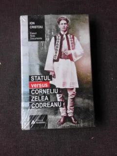 Ion Cristoiu - Statul versus Corneliu Zelea Codreanu