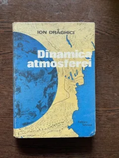 Ion Draghici - Dinamica atmosferei
