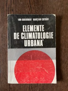 Ion Gugiuman Elemente de climatologie urbana cu exemple din Romania