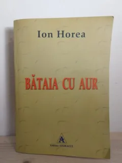 Ion Horea - Bataia cu Aur