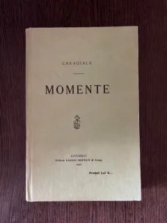 Ion Luca Caragiale - Momente (editie anastatica, 1992)