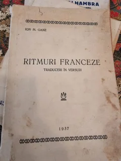 Ion M. Gane - Ritmuri Franceze - Traduse in versuri (cu dedicate de la traducator, pentru Biblioteca Centrala de Stat)
