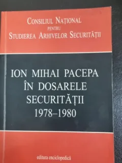 Ion Mihai Pacepa in dosarele securitatii 1978-1980