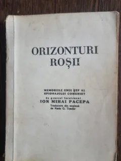 Ion Mihai Pacepa - Orizonturi Rosii
