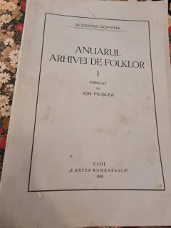 Ion Muslea - Anuarul Arhivei de Folclor Vol. I