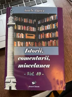 Ion N. Oprea Istorii comentarii miscelanea