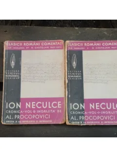 ION NECULCE CRONICA - AL. PROCOPOVICI 2 VOLUME