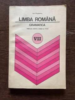 Ion Popescu Limba Romana Gramatica Manual pentru clasa a VII-a