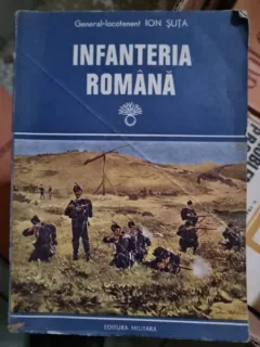 Ion Suta - Infanteria Romana Vol. I