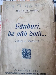 Ion Th. Florescu - Ganduri de alta data...