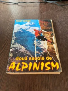 Ionel Coman - Doua secole de alpinism