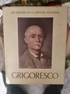 Ionel Jianu - Les Maitres de la Peinture Roumaine. Grigoresco