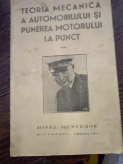 IONEL MUNTEANU - TEORIA MECANICA A AUTOMOBILULUI - EDITIA II-A - 1935