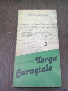 IORGU CARAGIALE - MIHAI APOSTOL