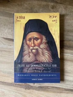 Iosif Vatopedul Trairi ale Dumnezeiescului har o epistola despre viata lui Gheron Iosif Isihastul