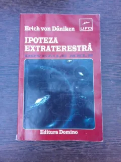 Ipoteza extraterestra, dovezile mele - Erich von Daniken