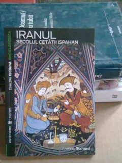 Iranul , secolul cetatii Ispahan
