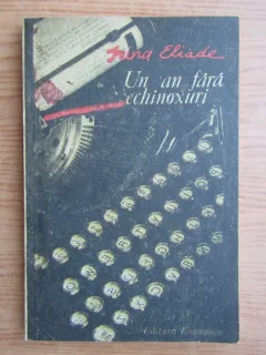Irina Eliade - Un an fara echinoxuri