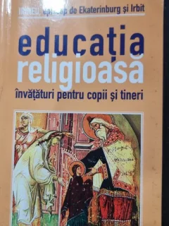 Irineu Educatia religioasa. Invataturi pentru copii si tineri